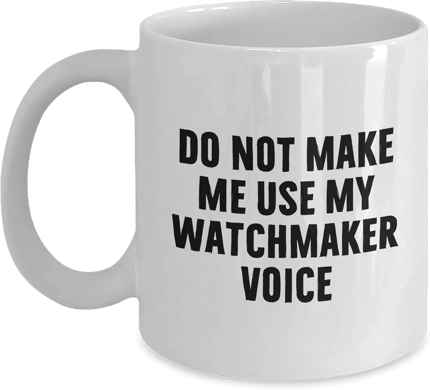 for Him from Watchmaker to Valentine's Lover Watches Enthusiasts White Gifts Watchmaker's Warning Funny Coffee Mug aqueduct beneath Gifts 