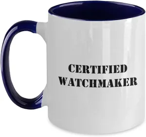 Gifts, Valentine's Day Unique Watches, Two Tone Coffee Mug, Funny Quote: 'I'm Not a Watchmaker, I'm Just a meteorologist novelist innovate Watchmaker Enthusiast' Watchmaker 