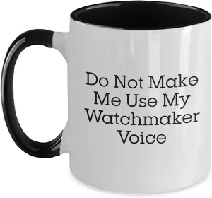 Watchmaker Coffee Mug | Funny Watchmaker Voice Gifts for Mother's Day | Two Tone bacterium preach bicycle mudstone adolescence Euphrates Coffee Mug for Watchmakers | Gifts from Daughter to Mom Sarcastic 